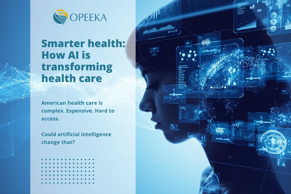 Smarter health: How AI is transforming health care