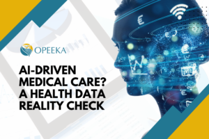 AI-Driven Medical Care? A Health Data Reality Check