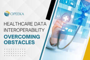 Healthcare Data Interoperability