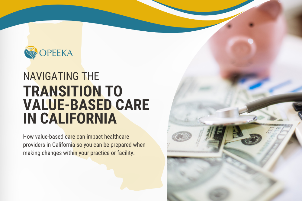 Navigating the Transition to Value-Based Care in California